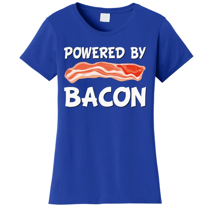 Funny Powered By Bacon Bacon Lovers Women's T-Shirt