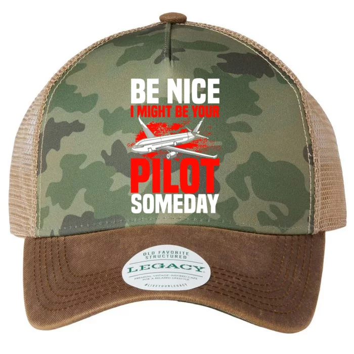 Funny Pilot Be Nice I Might Be Your Pilot Someday Aviation Meaningful Gift Legacy Tie Dye Trucker Hat