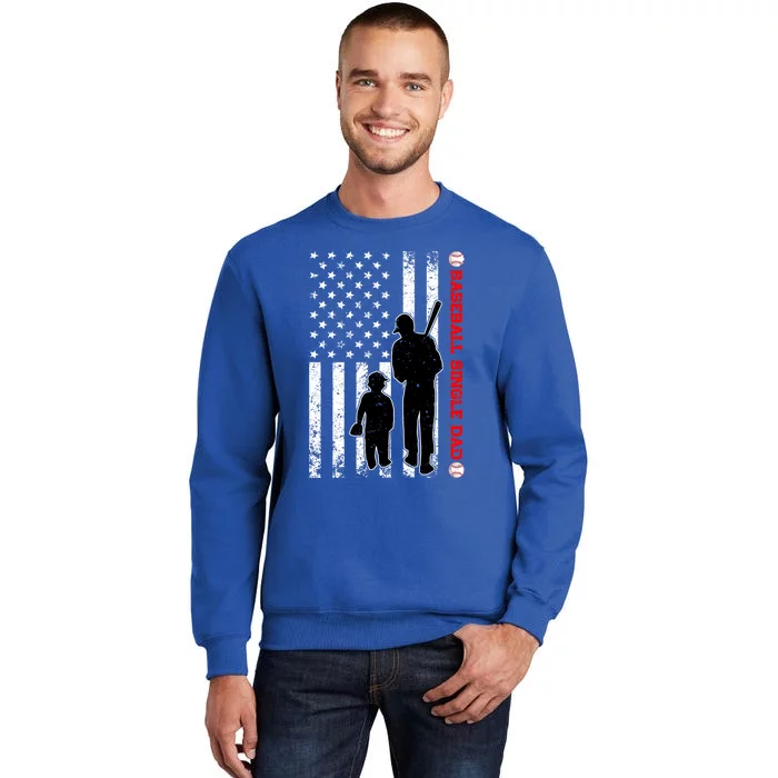 Funny Proud Baseball Single Dad American Flag Fathers Day Funny Gift Tall Sweatshirt