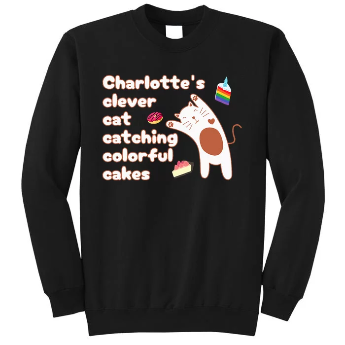 Funny Pun CharlotteS Clever Cat Catching Colorful Cakes Sweatshirt