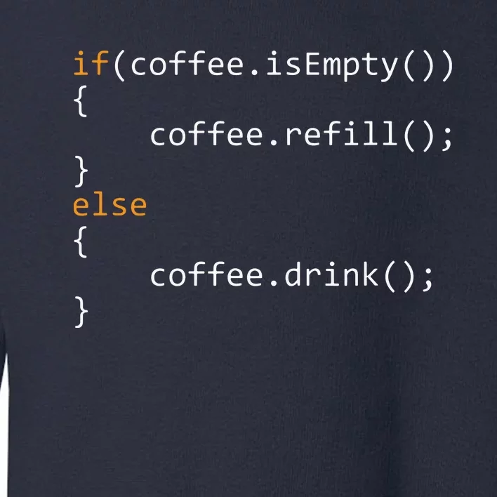 Funny Programmer Coffee Gift For Coders Toddler Sweatshirt