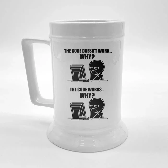 Funny Programmer Code Works Why Meme Tee Front & Back Beer Stein