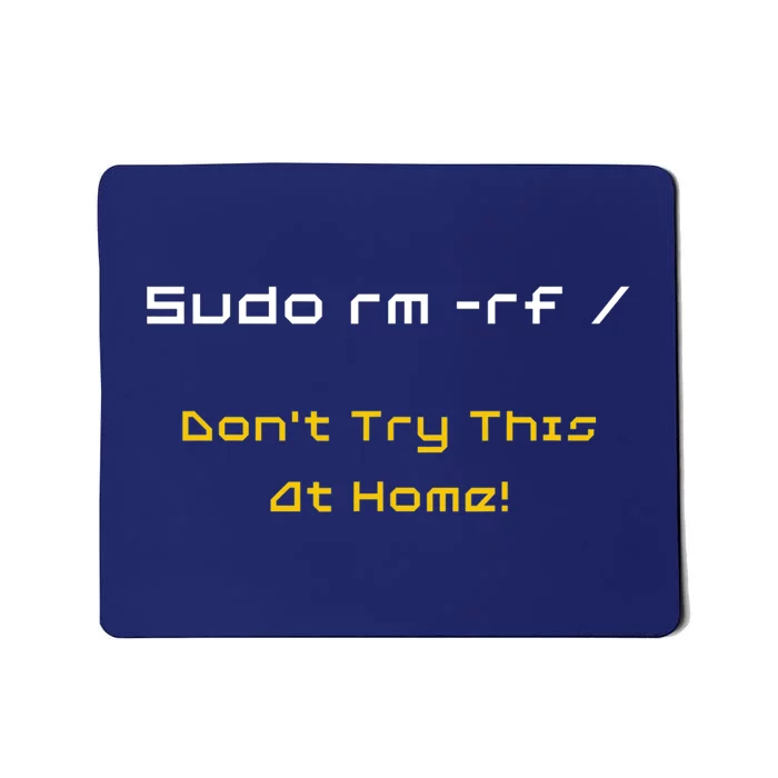 Funny Programmer Coding Code Coder Software Linux Sudo rm rf Mousepad