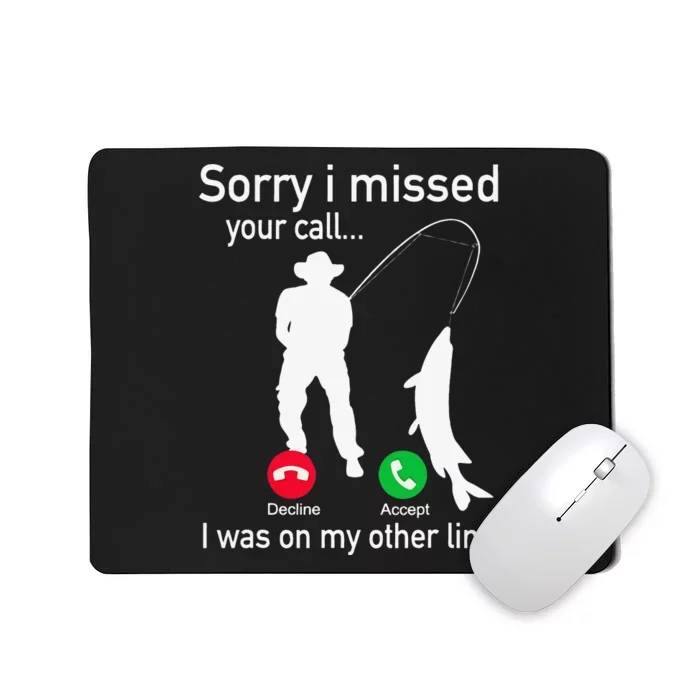 Fishing Phone Call With Fishing Line Funny Fish Fisherman Mousepad