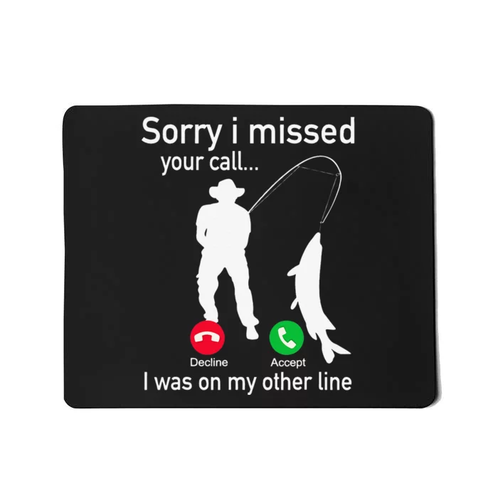 Fishing Phone Call With Fishing Line Funny Fish Fisherman Mousepad