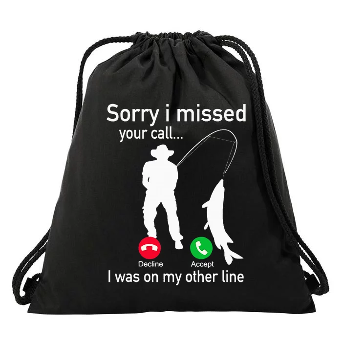 Fishing Phone Call With Fishing Line Funny Fish Fisherman Fishing Phone Call W Drawstring Bag