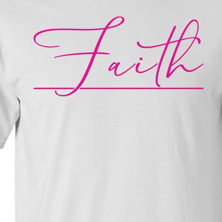 Faith Pink Christian Tall T-Shirt