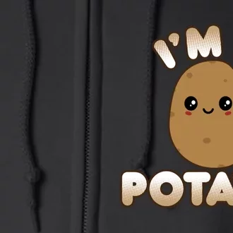 Funny Potato Costume Cute Kawaii Style Smiling I'm A Potato Gift Full Zip Hoodie