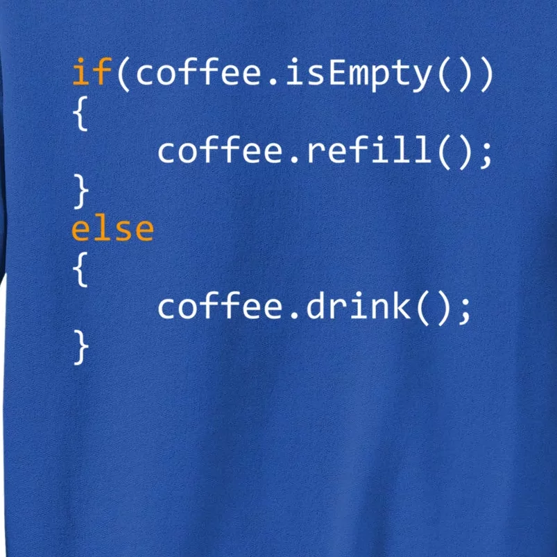 Funny Programmer Coffee Gift For Coders Gift Sweatshirt