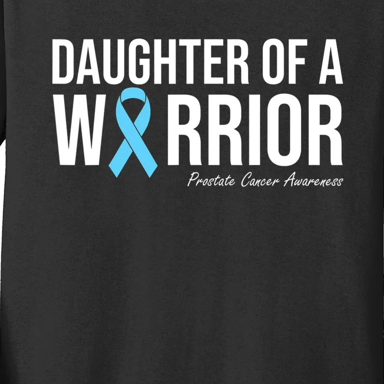 Family Prostate Cancer Awareness Light Blue Daughter Warrior Kids Long Sleeve Shirt