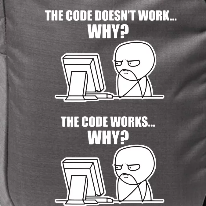 Funny Programmer Code Works Why Meme Tee Impact Tech Backpack