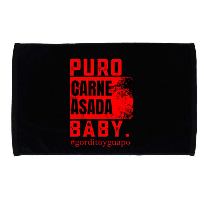 Funny Puro Carne Asada Baby Gorditoyguapo Microfiber Hand Towel