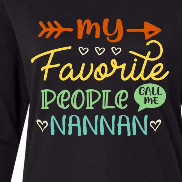 Favorite People Call Me Nannan Womens Cotton Relaxed Long Sleeve T-Shirt