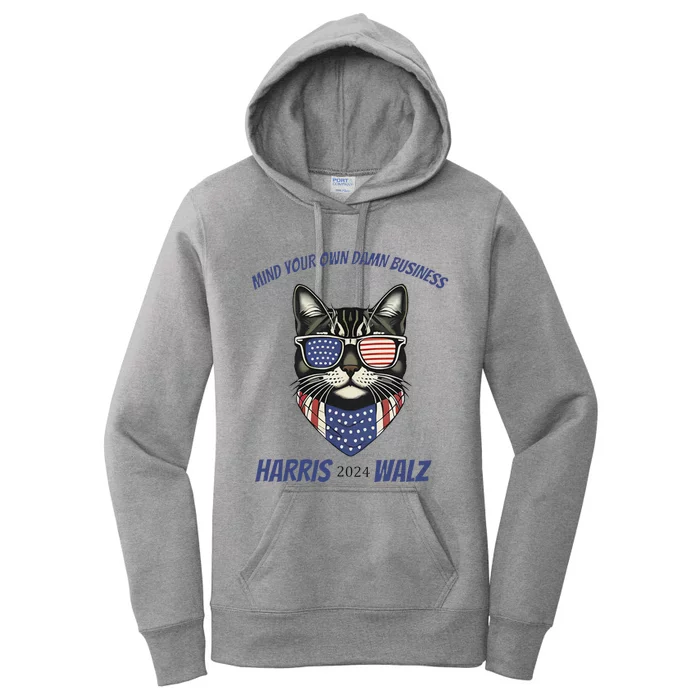 Funny Patriotic Cat Harris Walz Mind Your Business Women's Pullover Hoodie