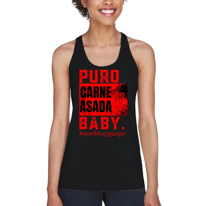 Funny Puro Carne Asada Baby #Gorditoyguapo Women's Racerback Tank