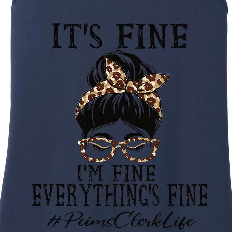 Funny Peims Clerk It's Fine, I'm Fine And Everything's Fine Ladies Essential Tank