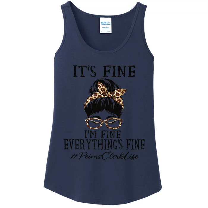 Funny Peims Clerk It's Fine, I'm Fine And Everything's Fine Ladies Essential Tank