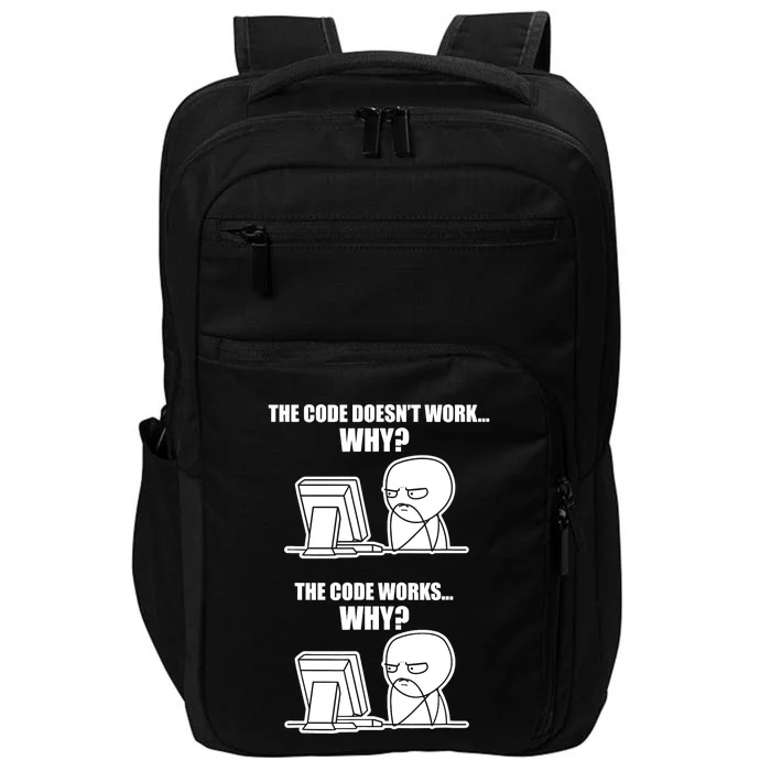 Funny Programmer Code Works Why Meme Tee Impact Tech Backpack