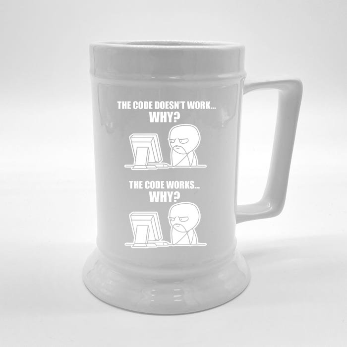 Funny Programmer Code Works Why Meme Tee Front & Back Beer Stein