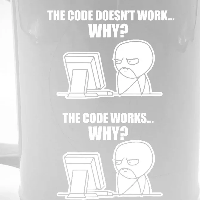 Funny Programmer Code Works Why Meme Tee Front & Back Beer Stein