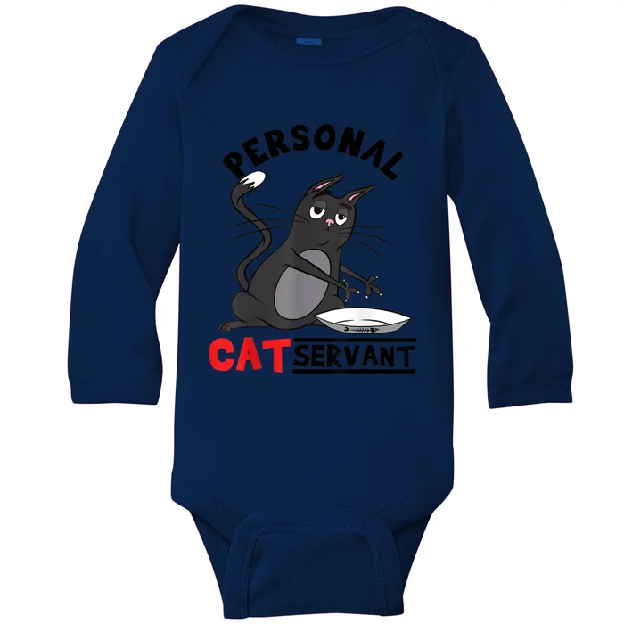 Funny Personal Cat Servant Funny Black Cat Mom Cat Dad Gift Baby Long Sleeve Bodysuit