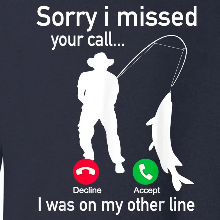 Fishing Phone Call With Fishing Line Funny Fish Fisherman Toddler Sweatshirt