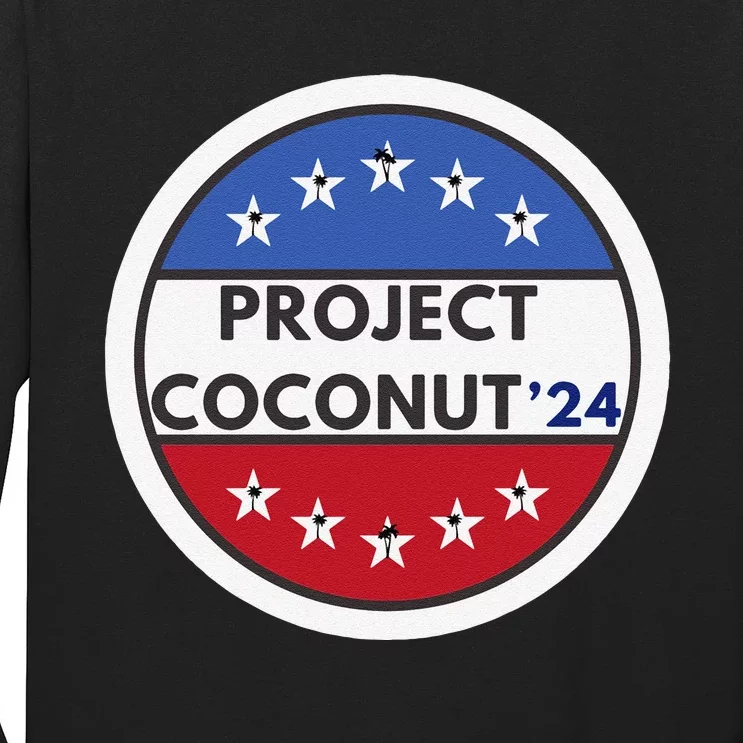 Funny Project Coconut Tree 24 Kamala Harris President Gen Z Sweat Long Sleeve Shirt