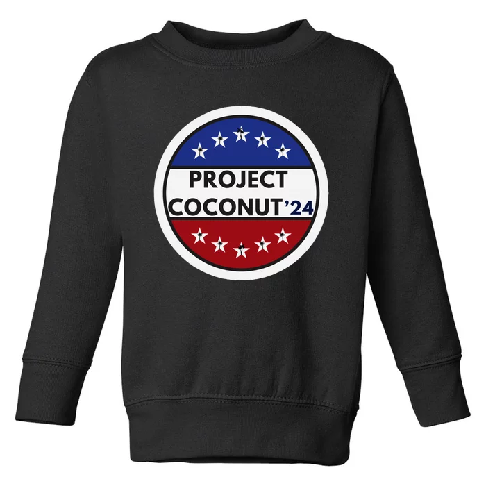 Funny Project Coconut Tree 24 Kamala Harris President Gen Z Toddler Sweatshirt