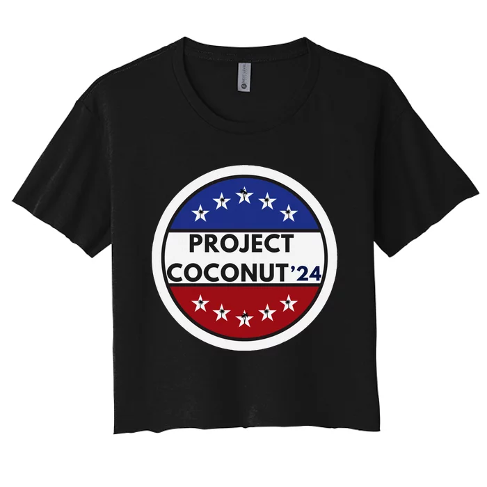 Funny Project Coconut Tree 24 Kamala Harris President Gen Z Women's Crop Top Tee