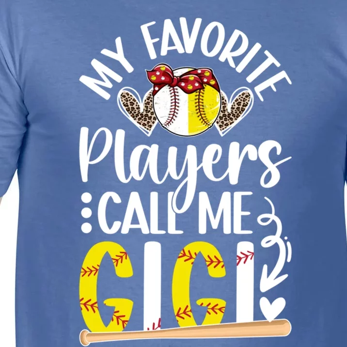 Favorite Players Call Me Gigi Baseball Softball Gigi Grandma Meaningful Gift Comfort Colors T-Shirt