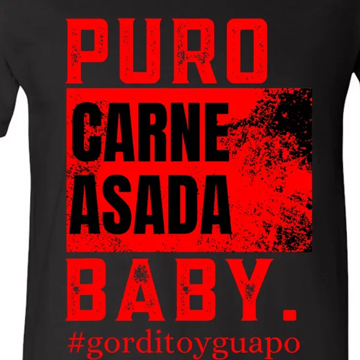 Funny Puro Carne Asada Baby Gorditoyguapo V-Neck T-Shirt