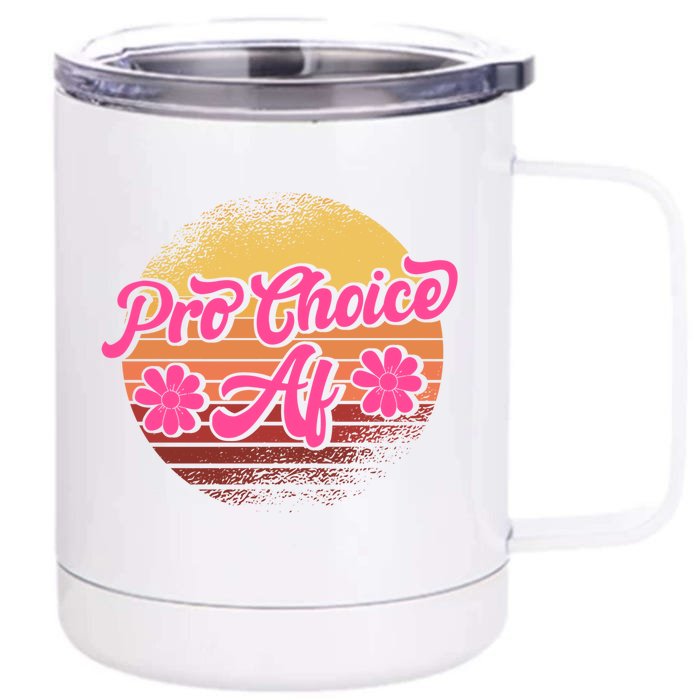 Feminist Pro Choice Af Gift Front & Back 12oz Stainless Steel Tumbler Cup