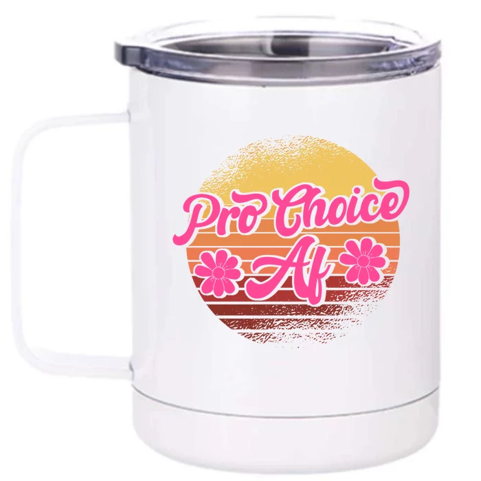 Feminist Pro Choice Af Gift Front & Back 12oz Stainless Steel Tumbler Cup