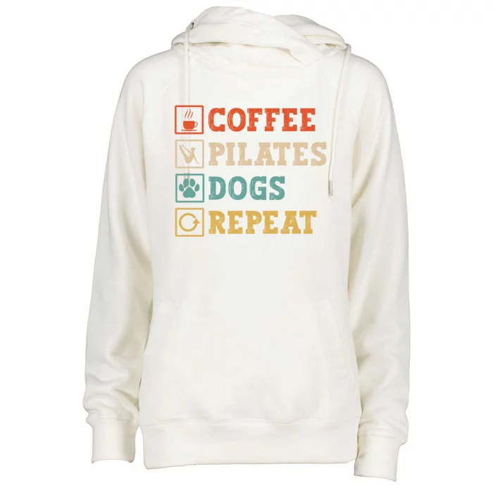 Funny Pilates Coffee Pilates Dogs Repeat Pilates Lover Gift Womens Funnel Neck Pullover Hood