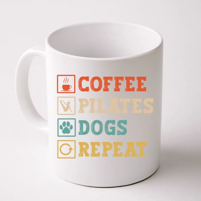 Funny Pilates Coffee Pilates Dogs Repeat Pilates Lover Gift Front & Back Coffee Mug