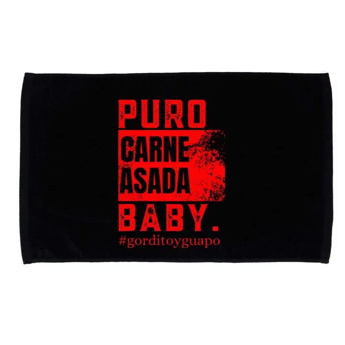 Funny Puro Carne Asada Baby Gorditoyguapo Microfiber Hand Towel