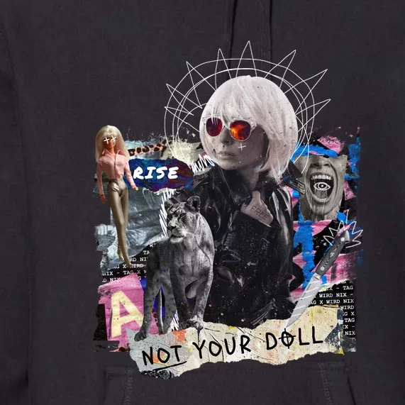 Feminist Punk Collage Not Your Doll Premium Hoodie