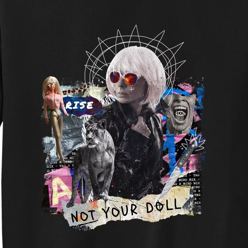 Feminist Punk Collage Not Your Doll Tall Sweatshirt