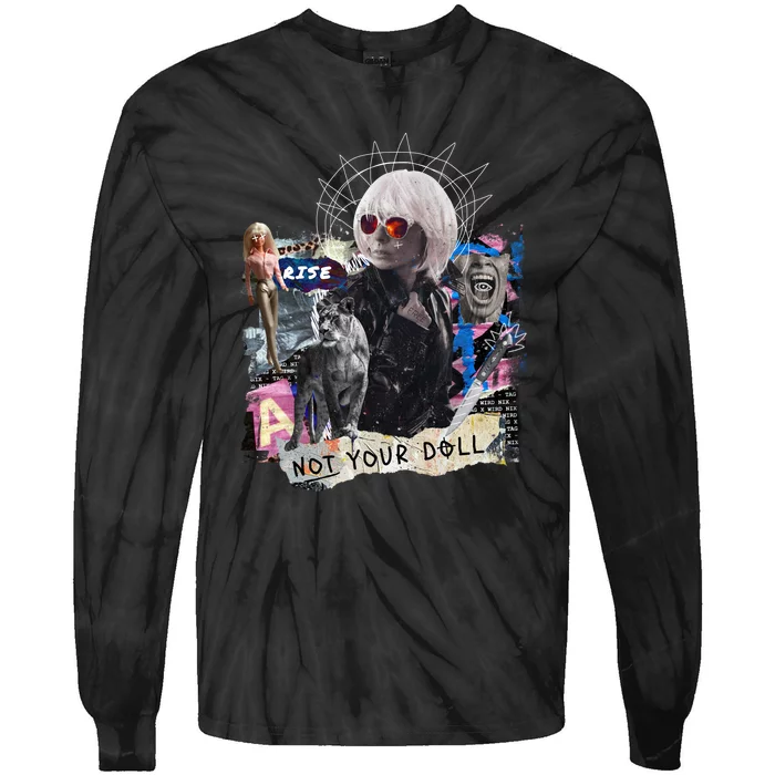 Feminist Punk Collage Not Your Doll Tie-Dye Long Sleeve Shirt