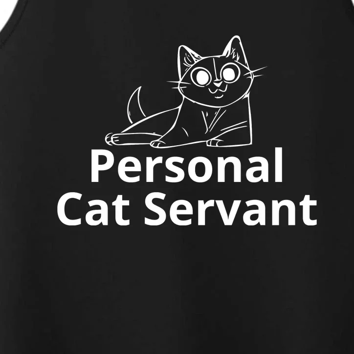 Funny Personal Cat Servant Funny Black Cat Lover Mom Cat Dad Performance Tank