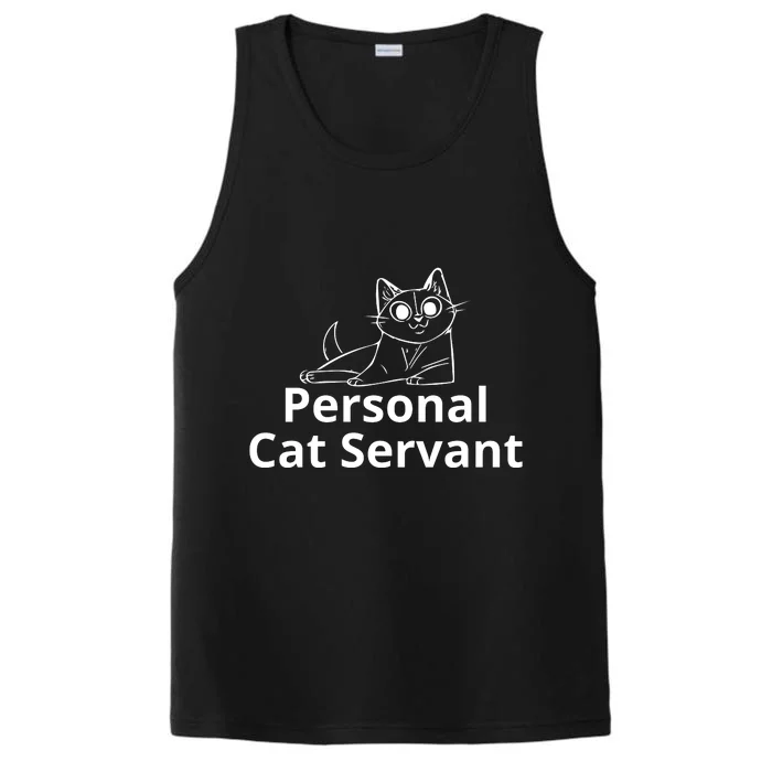 Funny Personal Cat Servant Funny Black Cat Lover Mom Cat Dad Performance Tank