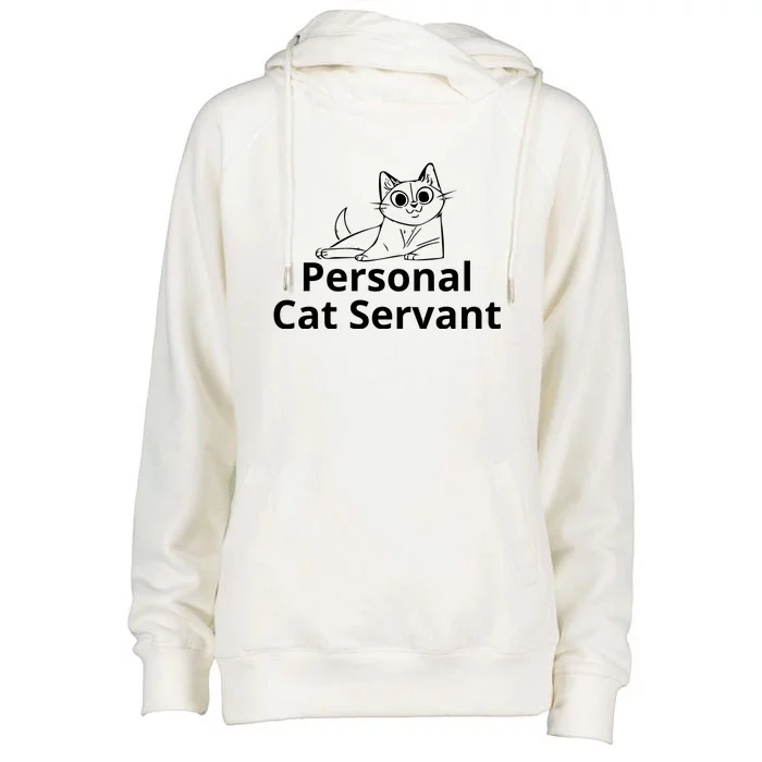 Funny Personal Cat Servant Funny Black Cat Lover Mom Cat Dad Womens Funnel Neck Pullover Hood