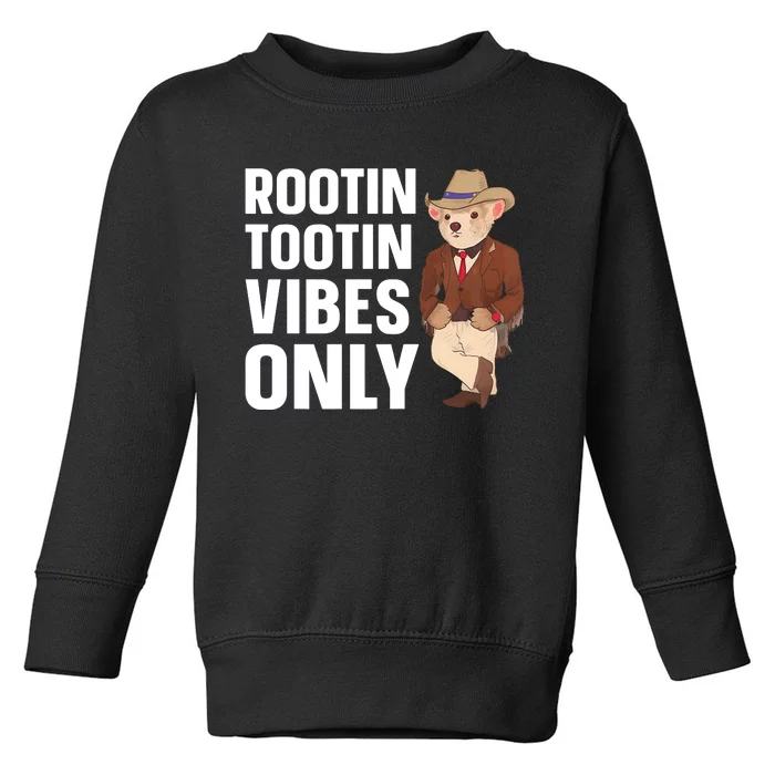 Funny Possum Cowboy Rootin Tootin Vibes Only Premium Toddler Sweatshirt