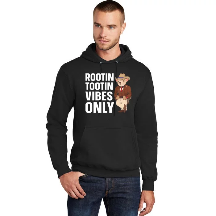 Funny Possum Cowboy Rootin Tootin Vibes Only Premium Tall Hoodie