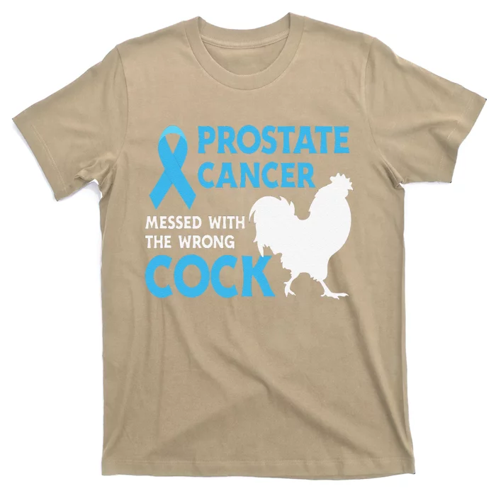 Funny Prostate Cancer Messed With The Wrong Cock Cancer Awareness T-Shirt