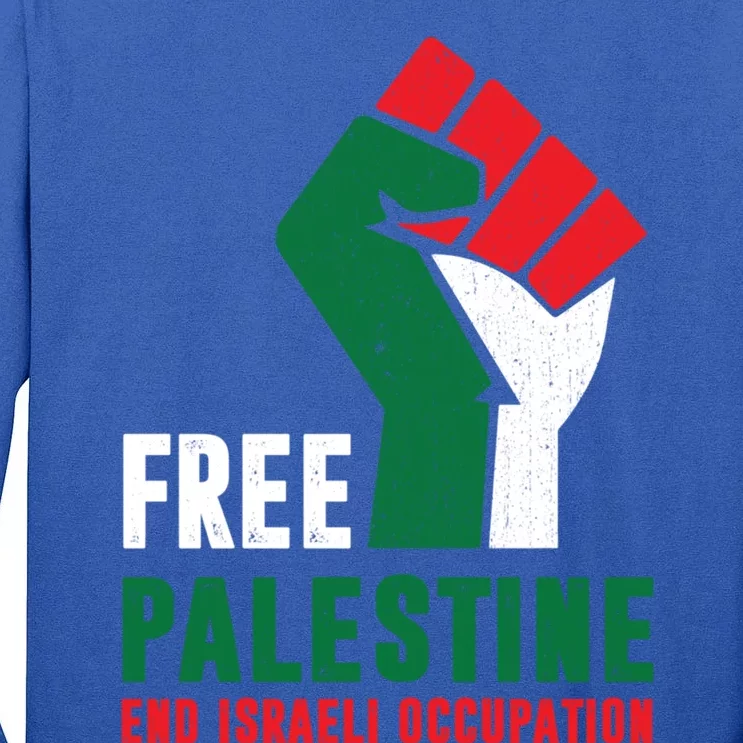 Free Palestine Cool Gift Gaza Freedom End Israeli Occupation Cute Gift Tall Long Sleeve T-Shirt