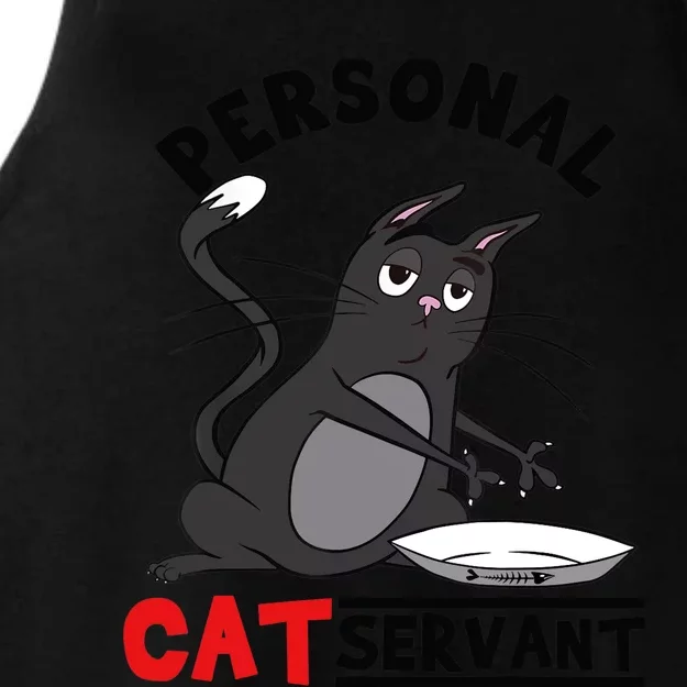 Funny Personal Cat Servant Funny black Cat mom cat dad gift Ladies Tri-Blend Wicking Tank