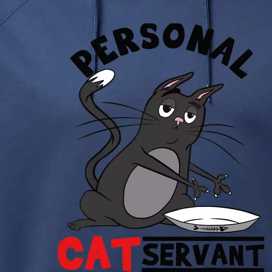 Funny Personal Cat Servant Funny black Cat mom cat dad gift Performance Fleece Hoodie