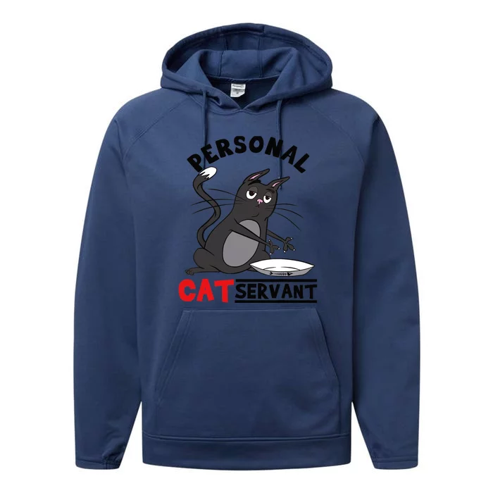 Funny Personal Cat Servant Funny black Cat mom cat dad gift Performance Fleece Hoodie