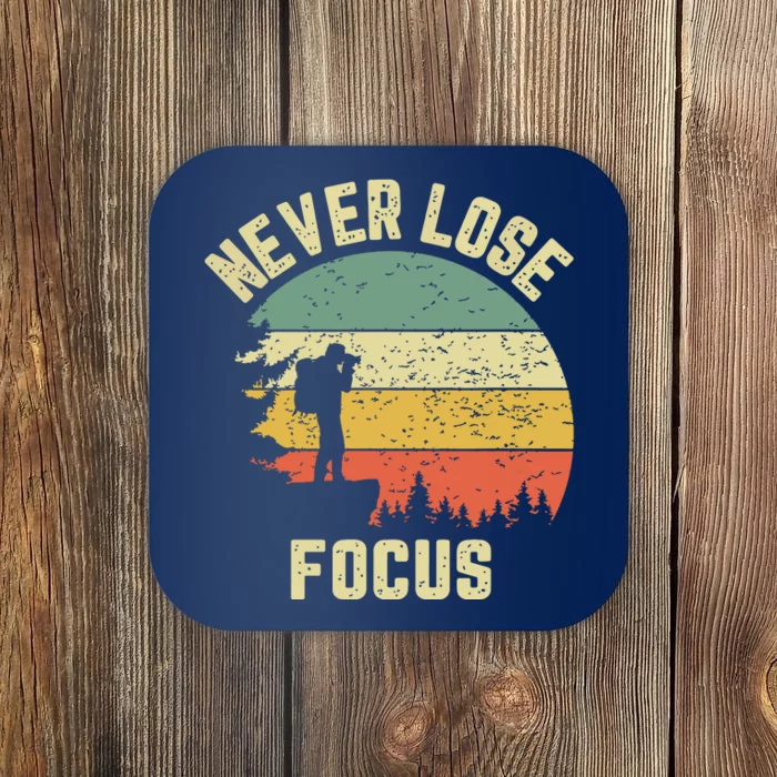 Funny Photographer Camera Never Lose Focus Photography Coaster